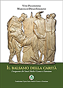 IL BALSAMO DELLA CARITÃ€. L'unguento dei Santi Medici Cosma e Damiano